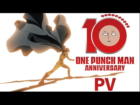 アニメ『ワンパンマン』10周年記念PV | One-Punch Man 10th Anniversary PV [ENG SUB]