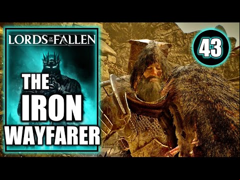 Lords of the Fallen - The Iron Wayfarer Boss Fight - Gameplay Walkthrough Part 43