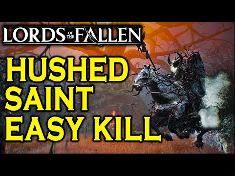 Lords of the Fallen - THE HUSHED SAINT BOSS GUIDE!